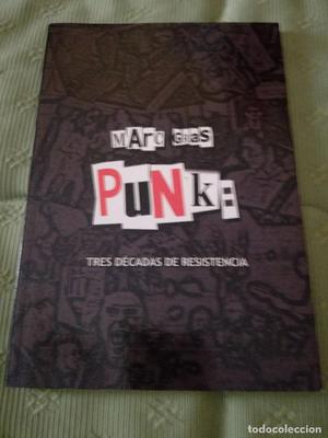 Punk: Tres Decadas de Resistencia Libro