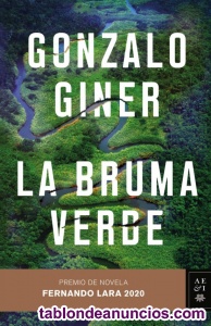 La Bruma Verde Gonzalo Giner