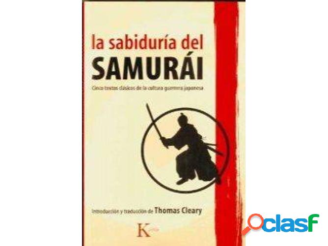 Libro La Sabiduria Del Samurai de Thomas Cleary (Español)