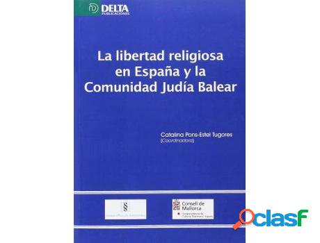 Libro La libertad religiosa en España y la comunidad judía