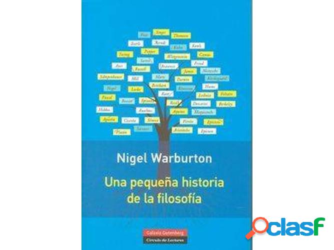 Libro Una Pequeña Historia Filosofía de Nigel Warburton