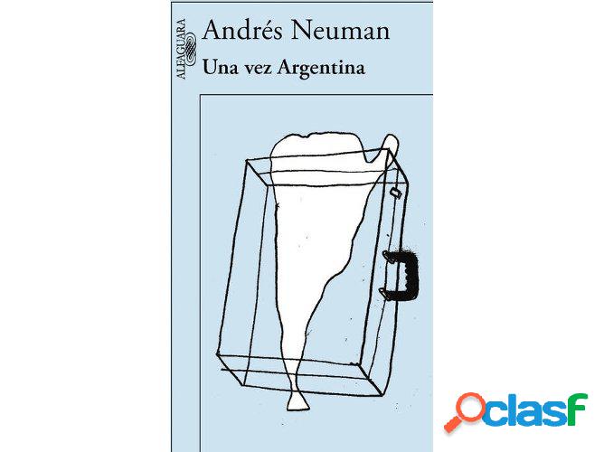 Libro Una Vez Argentina de Andres Neuman (Español)