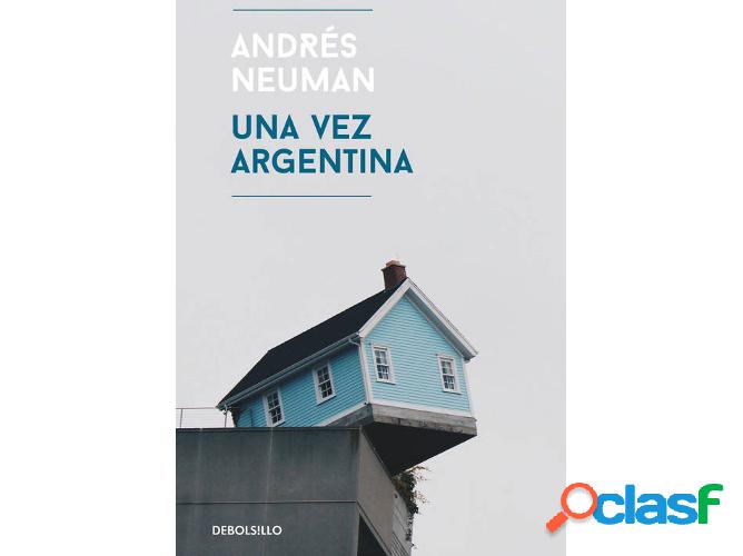 Libro Una Vez Argentina de Andrés Neuman (Español)