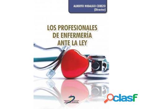 Libro Los Profesionales De Enfermería Ante La Ley de