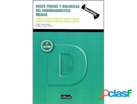 Libro Bases físicas y biológicas del radiodiagnóstico