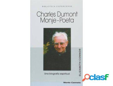 Libro Charles Dumont Monje Poeta de Elizabeth Connor
