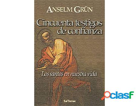 Libro Cincuenta Testigos De Confianza de Anselm Grün