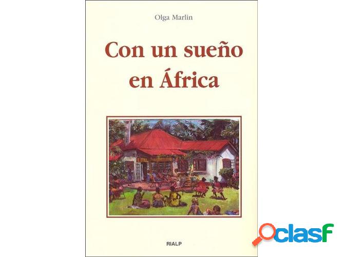 Libro Con Un Sueño En África de Olga Marlin (Español)