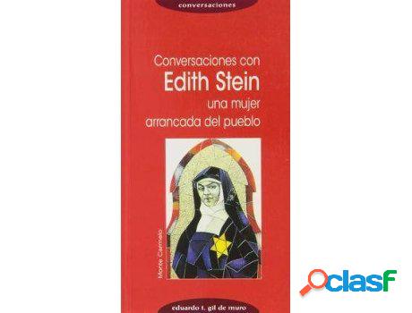Libro Conversaciones Con Edith Stein: Una Mujer Arrancada