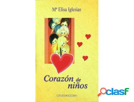 Libro Corazón De Niños de María Elisa Iglesias (Español)