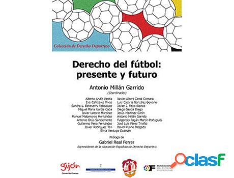 Libro Derecho Del Fútbol: Presente Y Futuro de Eva
