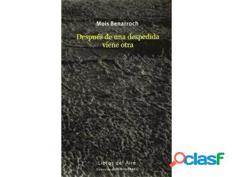 Libro Después De Una Despedida de Mois Benarroch (Español)