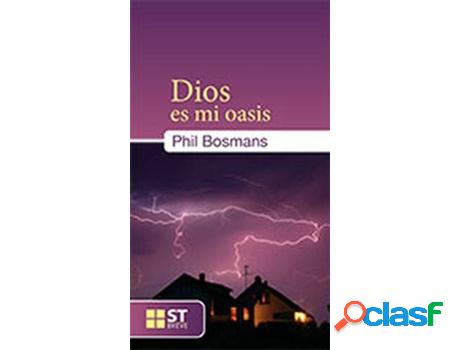 Libro Dios Es Mi Oasis de Phil Bosmans (Español)