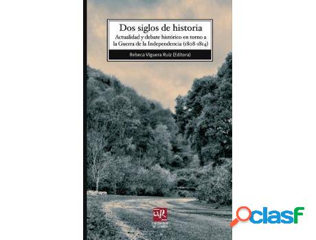 Libro Dos Siglos De Historia de Rebeca Ruiz (Español)