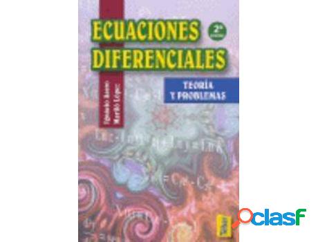 Libro Ecuaciones Diferenciales. Teoria Y Problemas de