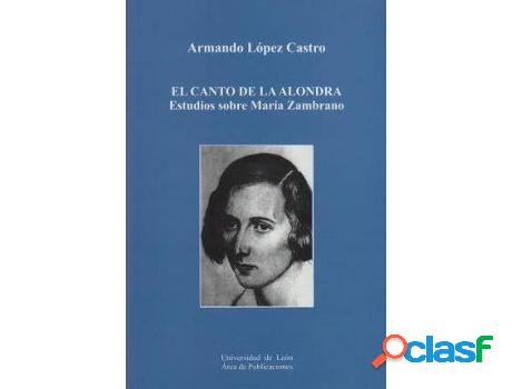 Libro El Canto De La Alondra de Armando Castro (Español)