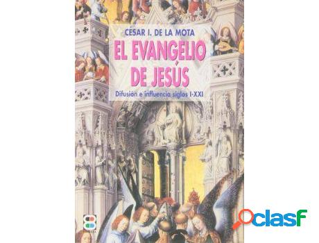 Libro El Evangelio De Jesús de César Ignacio Mota