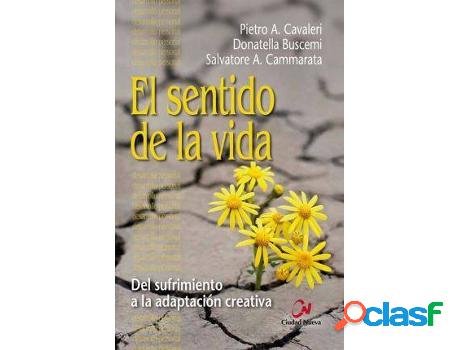 Libro El Sentido De La Vida de Pietro Cavaleri (Español)