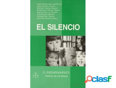 Libro El Silencio de Fundación Desierto De Las Palmas