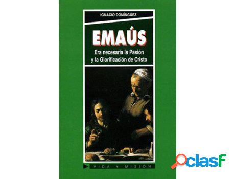 Libro Emaús de Ignacio Domínguez (Español)