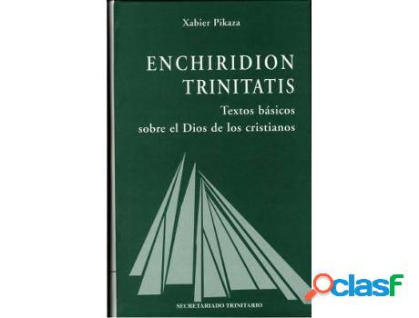 Libro Enchiridion Trinitatis: Textos Básicos Sobre El Dios
