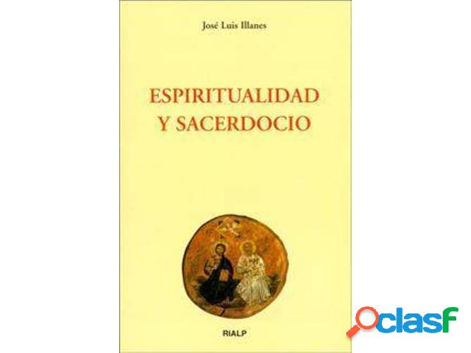 Libro Espiritualidad Y Sacerdocio de José Luis Illanes