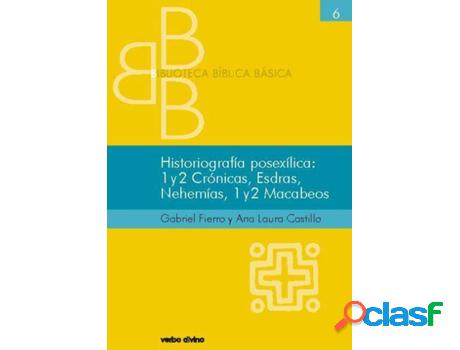 Libro Historiografia Posexilica 1 2 Cronicas, Esdras,