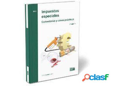 Libro Impuestos especiales: comentarios y casos prácticos