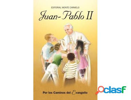 Libro Juan Pablo Ii (Mcar) Por Los Caminos Del Evangelio de