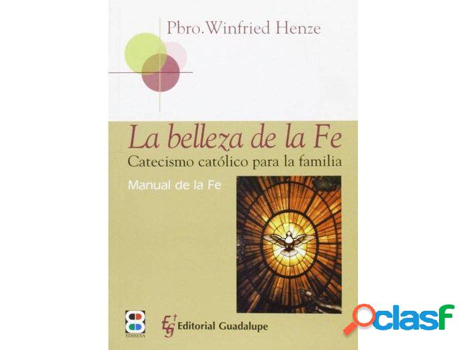 Libro La Belleza De La Fe de Winfried Henze (Español)
