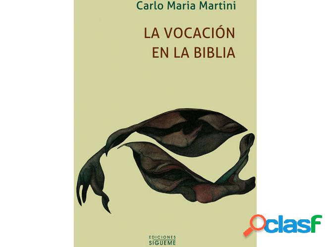Libro La Vocación En La Biblia de Carlo M. Martini