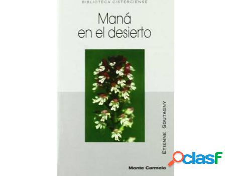 Libro Manã¡ En El Desierto de Etienne Goutagny (Español)