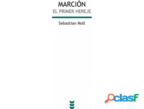 Libro Marción de Sebastian Moll (Español)