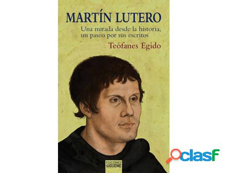 Libro Martín Lutero de Teófanes Egido López (Español)