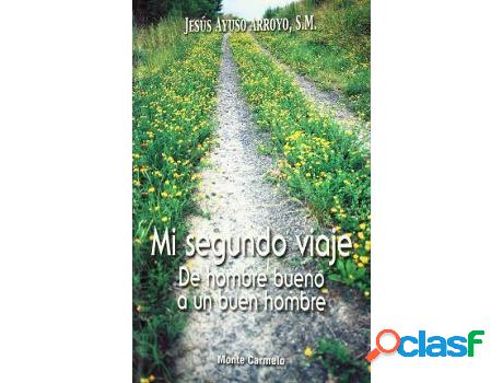 Libro Mi Segundo Viaje de Jesús Ayuso Arroyo (Español)