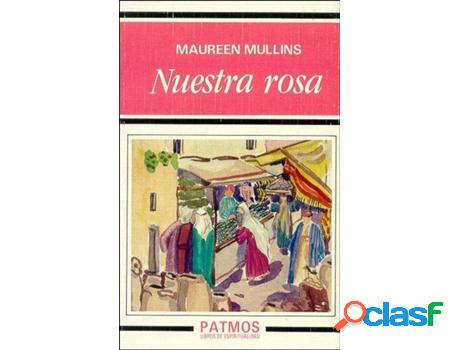 Libro Nuestra Rosa de Maureen Mullins (Español)