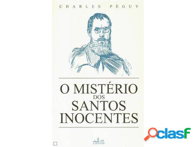 Libro O Mistério Dos Santos Inocentes de Charles Péguy