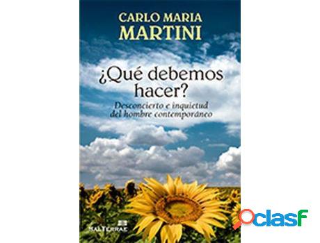 Libro ¿Qué Debemos Hacer? de Carlo Maria Martini