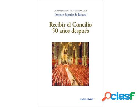 Libro Recibir El Concilio 50 Años Después de Vários