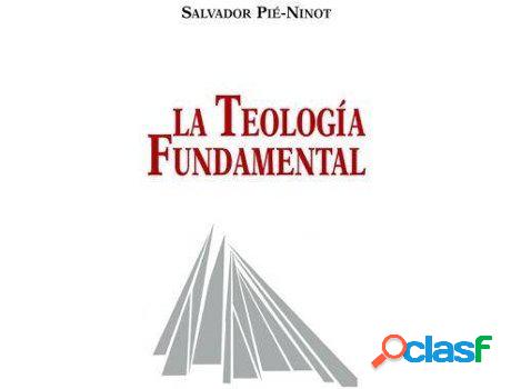 Libro Tratado De Teología Fundamental de Salvador Piè I