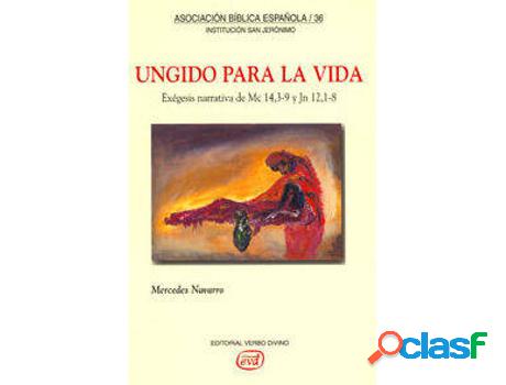Libro Ungido Vida.(Asociacion Biblica Española) de Mercedes