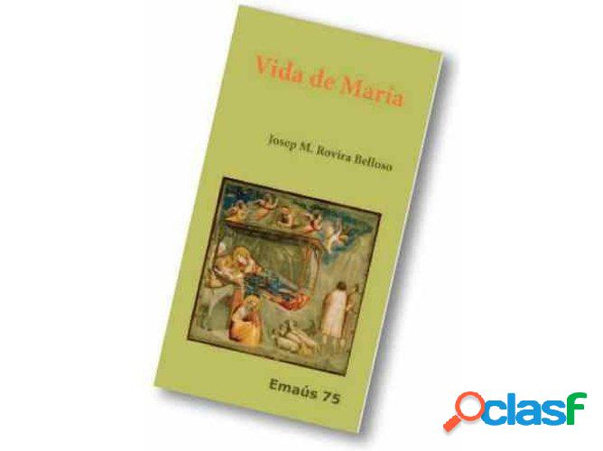 Libro Vida De María de Josep M. Rovira Belloso (Español)