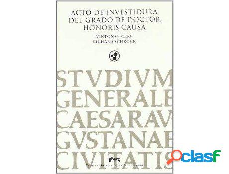 Libro Acto De Investidura Del Grado De Doctor Honoris Causa