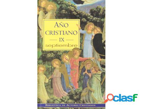 Libro Año Cristiano.Ix: Septiembre de José Luis Repetto