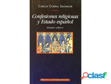 Libro Confesiones Religiosas Y Estado Español de Carlos