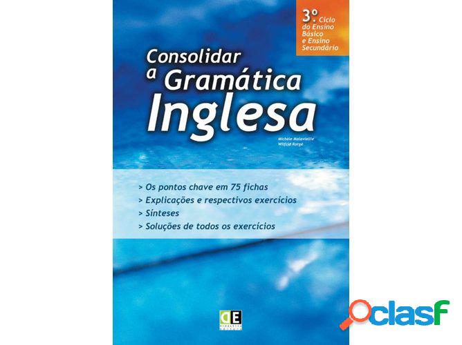 Libro Consolidar a Gramática Inglesa - 3º Ciclo de