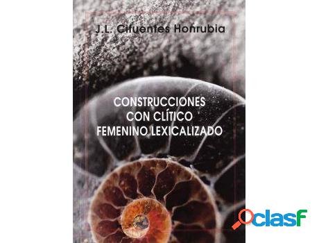 Libro Construcciones Con Clítico Femenino Lexicalizado de