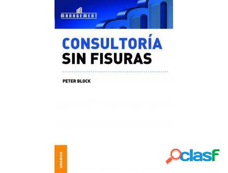 Libro Consultoría Sin Fisuras de Peter Block (Español)