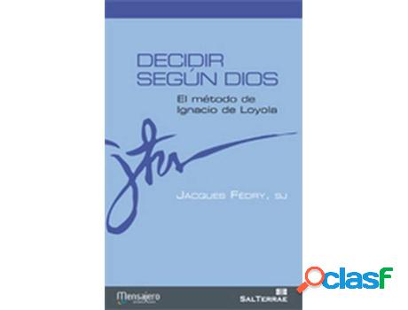 Libro Decidir Según Dios de Jacques Fédry Sj (Español)
