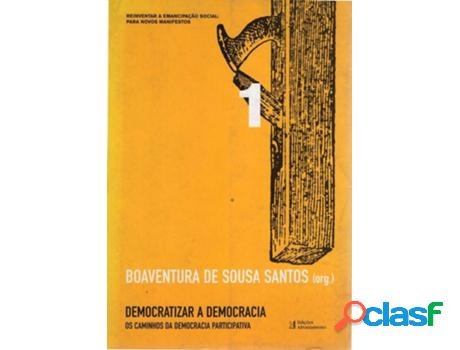 Libro Democratizar A Democracia - Os Caminhos Da Democracia